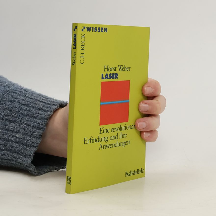 Horst Weber Beck'sche Reihe: Laser
