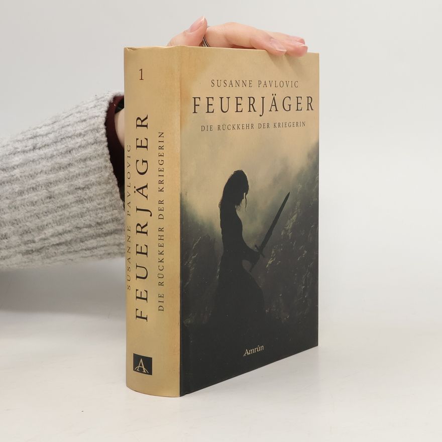 Susanne Pavlovic Die Rückkehr der Kriegerin