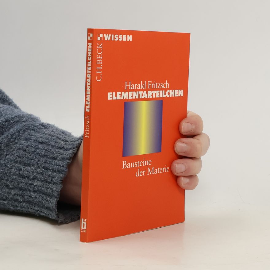 Harald Fritzsch Elementarteilchen