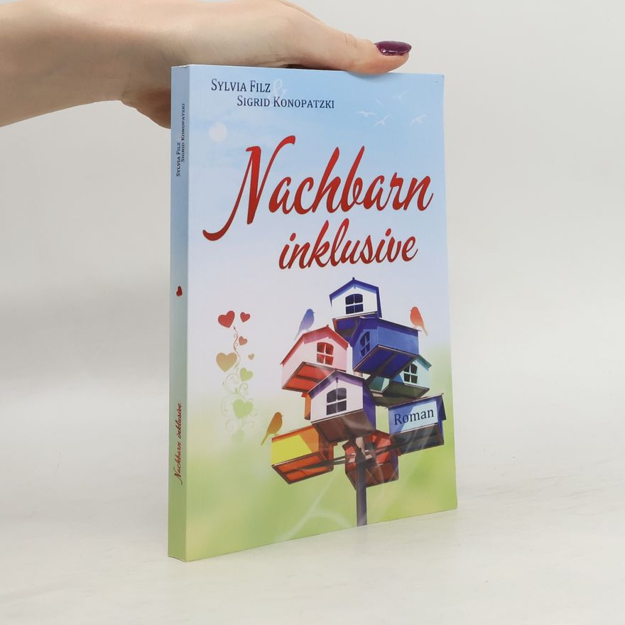 Sylvia Filz Nachbarn inklusive