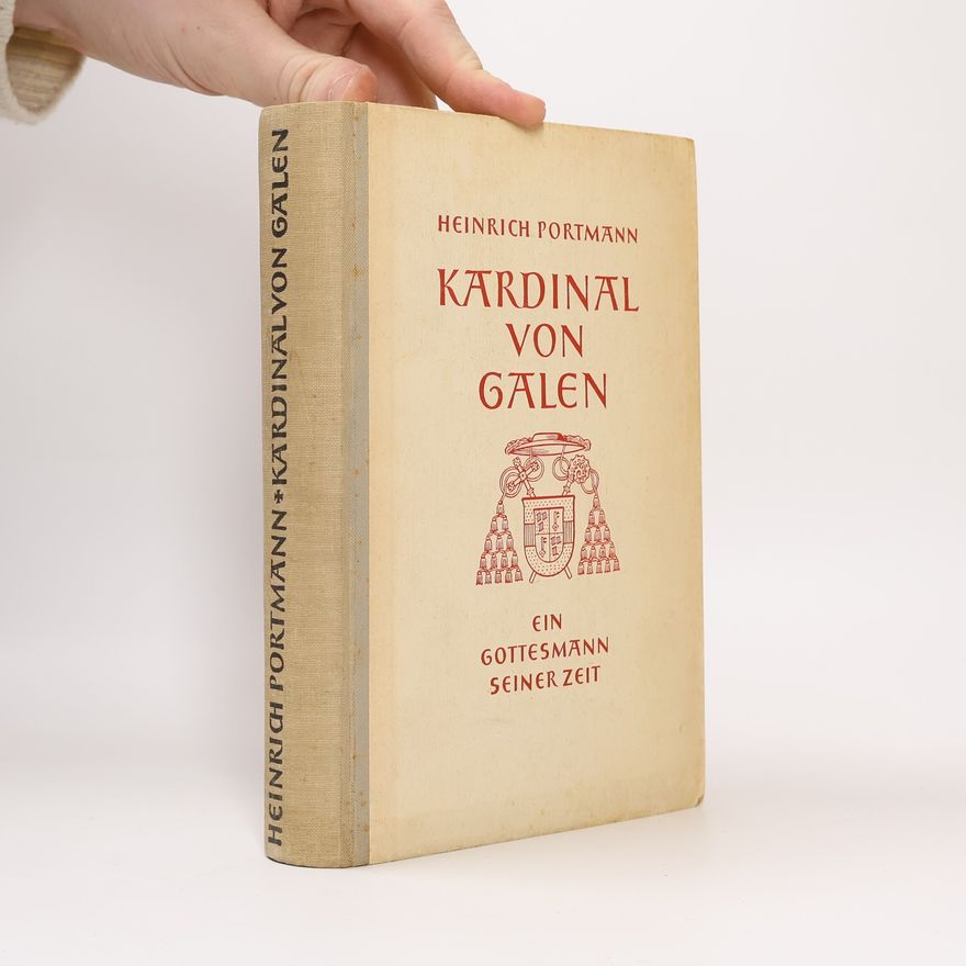 Heindrich Portmann Kardinal Von Galen