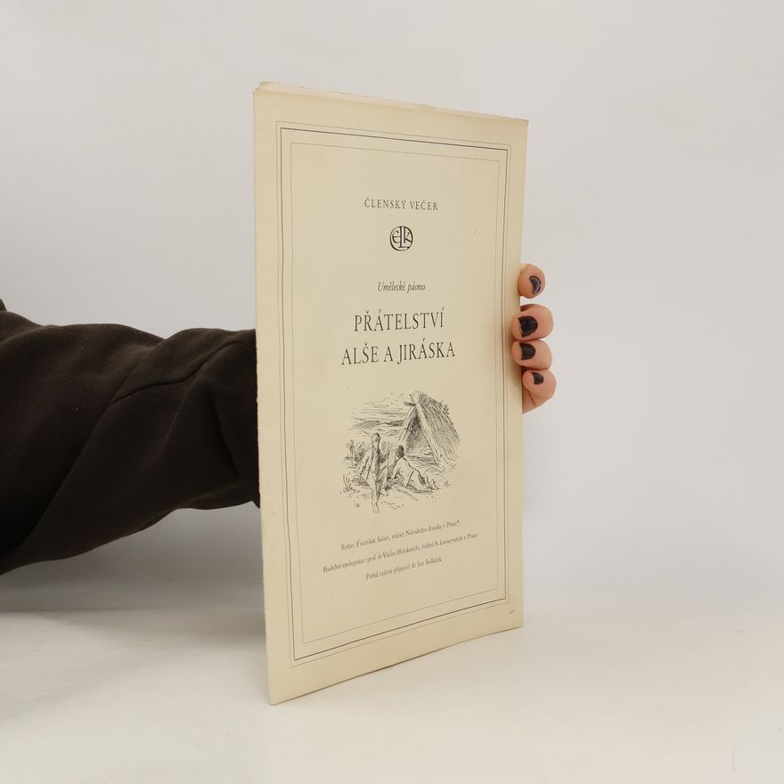Various authors Přátelství Alše a Jiráska