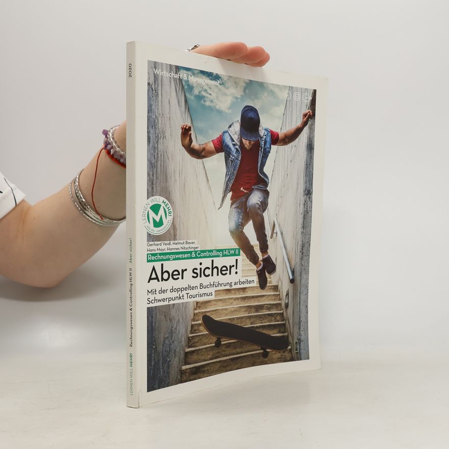 Hannes Nitschinger Rechnungswesen & Controlling HLW II: Aber sicher!