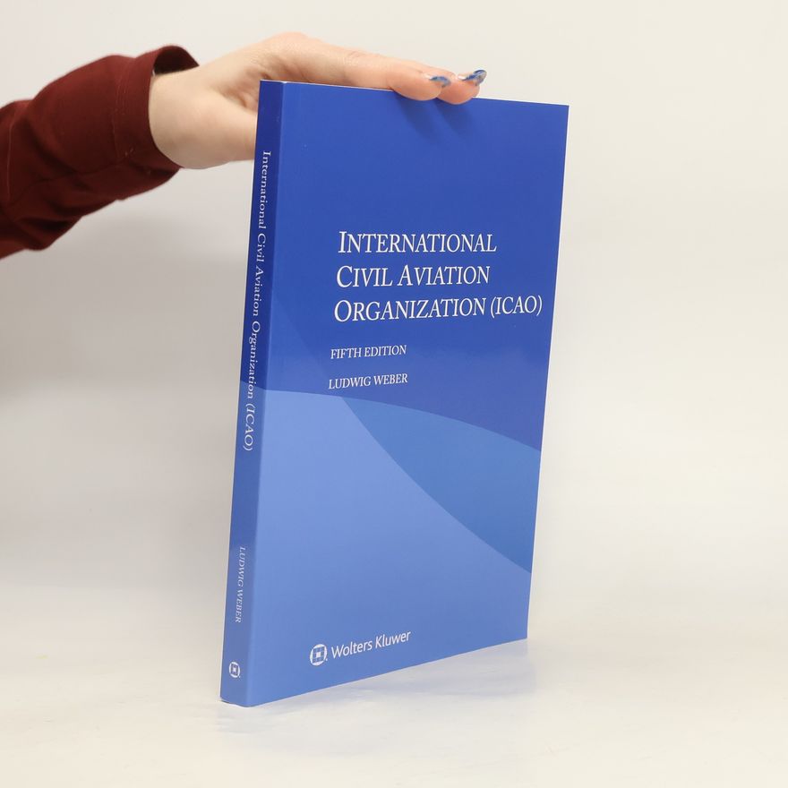Ludwig Weber International Civil Aviation Organization (ICAO)