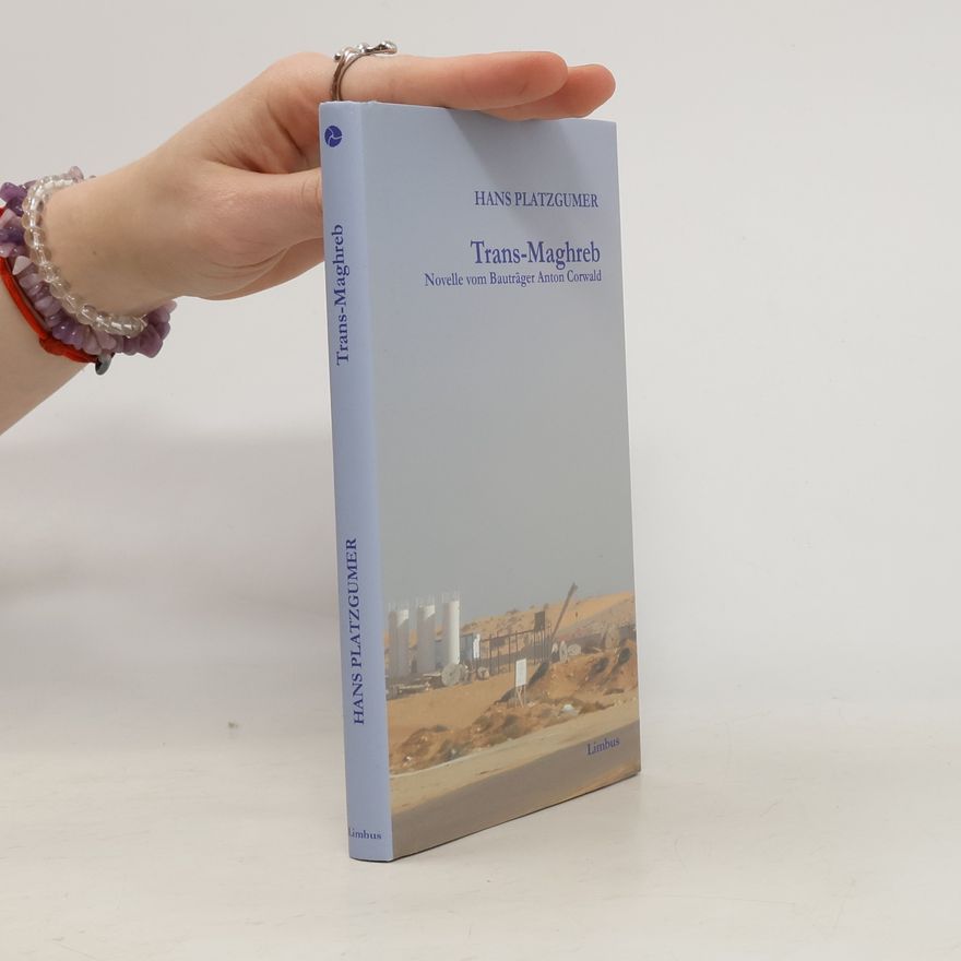 Hans Platzgumer Trans-Maghreb