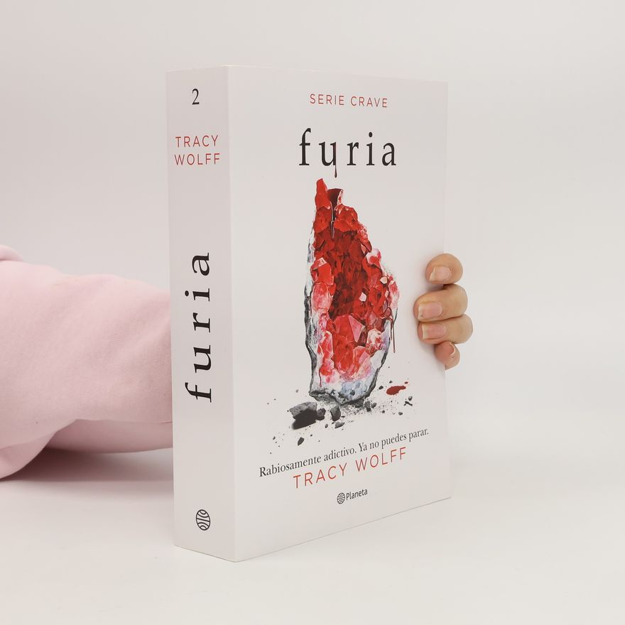 Tracy Wolff Serie Crave - 2: Furia