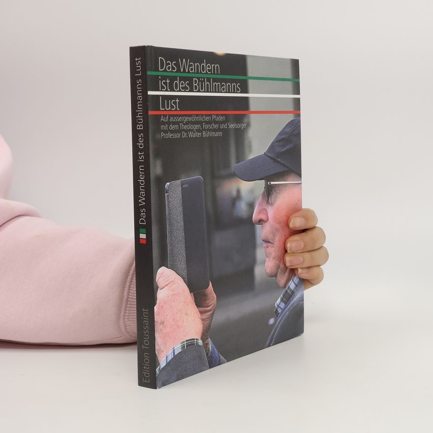 Professor Dr. Walter Bühlmann Das Wandern ist des Bühlmanns Lust. Auf aussergewöhnlichen Pfaden mit dem Theologen, Forscher und Seelsorger Professor Dr. Walter Bühlmann.