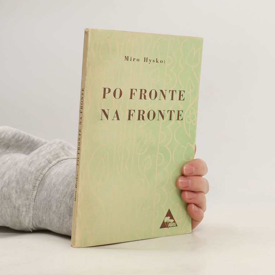 Miro Hysko Po fronte na fronte