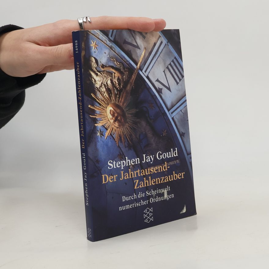 Stephen Jay Gould Der Jahrtausend-Zahlenzauber