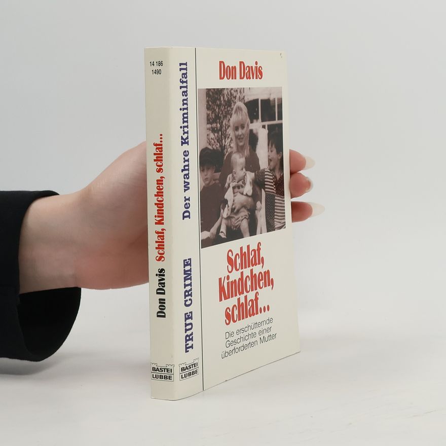 Don Davis Schlaf, Kindchen schlaf . . .. Aus d. Amerikan. v. Joachim Honnef