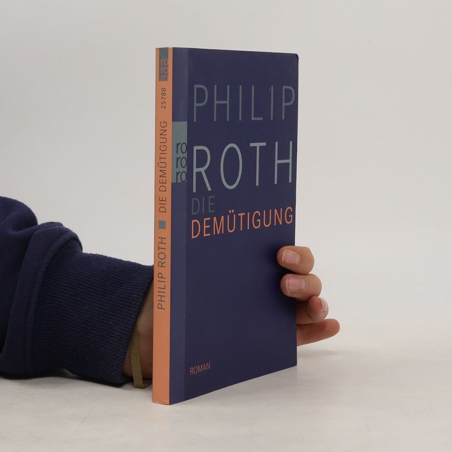 Philip Roth Die Demütigung