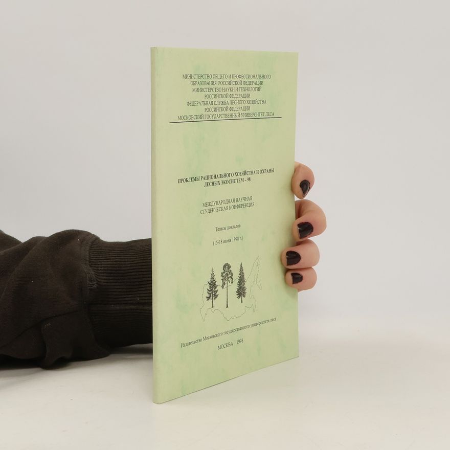 Collectif d'auteurs Проблемы Рационального Хозяйства И Охраны Лесных Экосистем-98