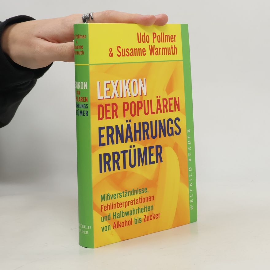 Udo Pollmer Lexikon der populären Ernährungsirrtümer