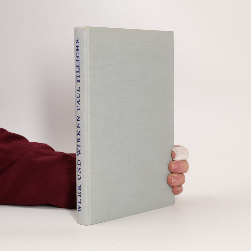 Paul Tillichs Werk und Wirken