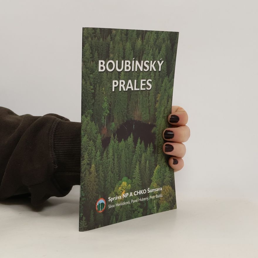Silvie Havlátková Boubínský prales