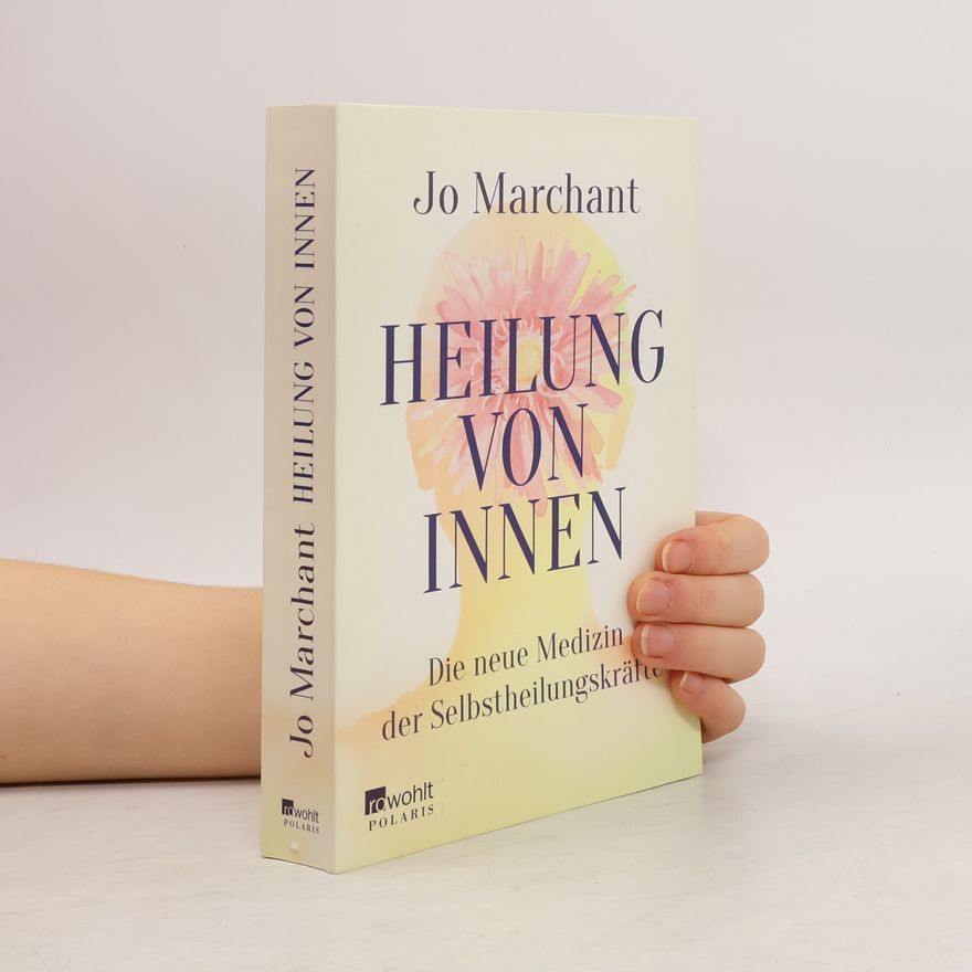 Jo Marchant Heilung von innen