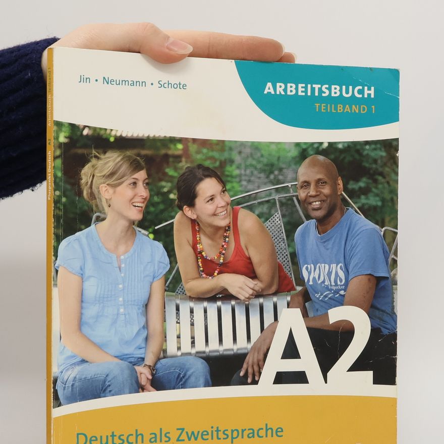 Johanna Jutta Neumann Pluspunkt Deutsch A2 - 1: Arbeitsbuch
