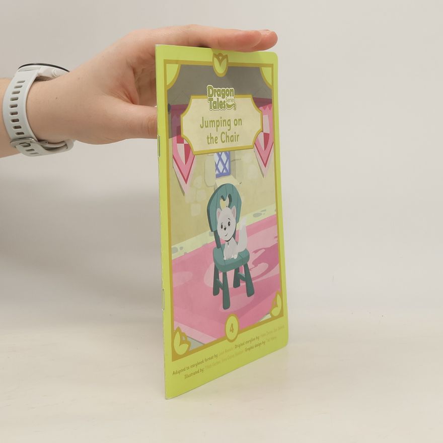 Kolektiv autorů Dragon Tales 4. Jumping on the Chair