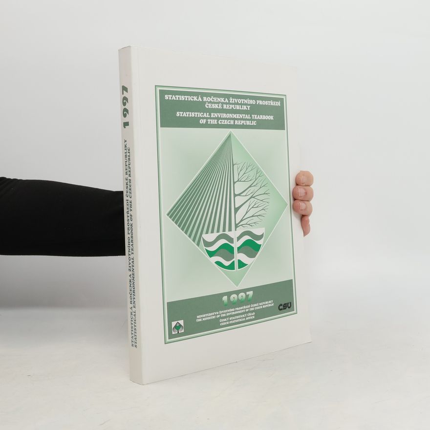 AA.VV. Statistická ročenka životního prostředí České republiky ... = Statistical environmental yearbook of the Czech Republic ... Statistical environmental yearbook of the Czech Republic ...