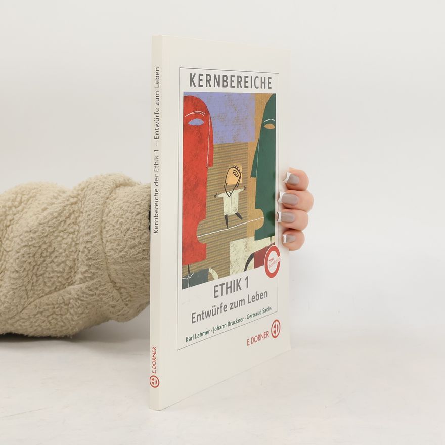Karl Lahmer Kernbereiche der Ethik 1