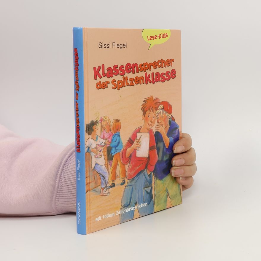 Sissi Flegel Klassensprecher der Spitzenklasse