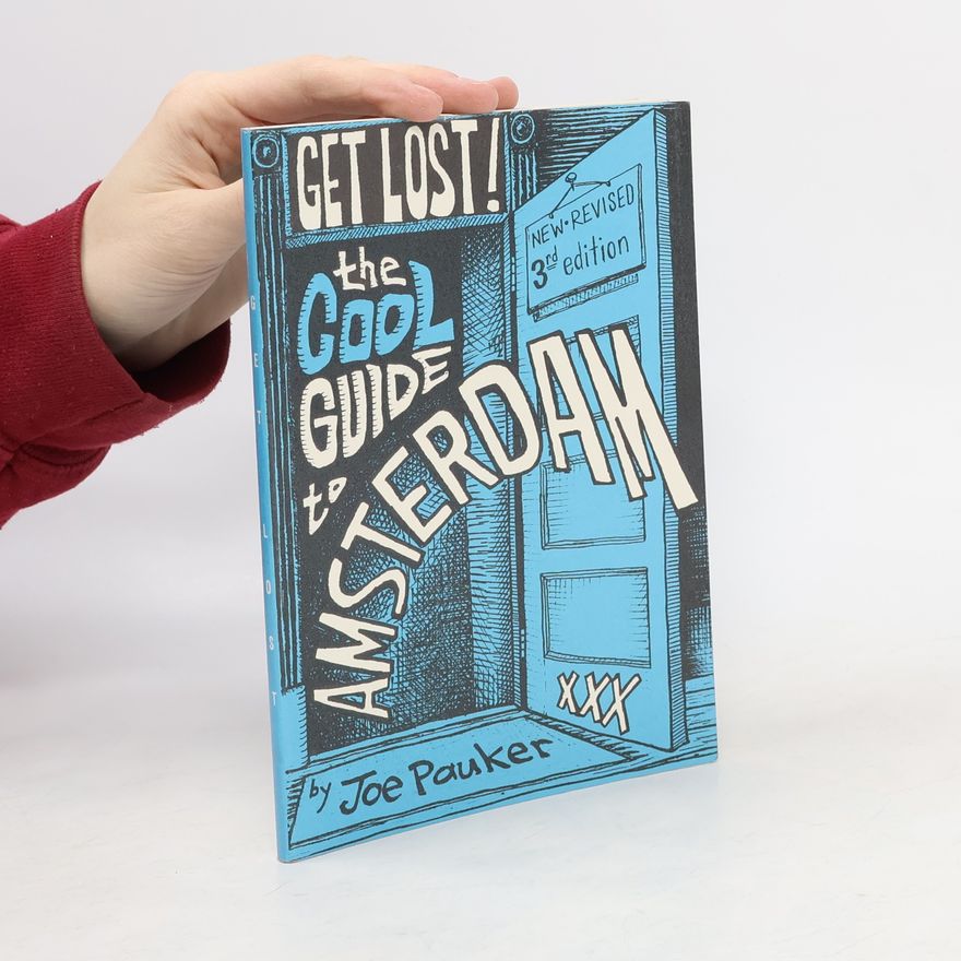 Joe Pauker The Cool Guide to Amsterdam