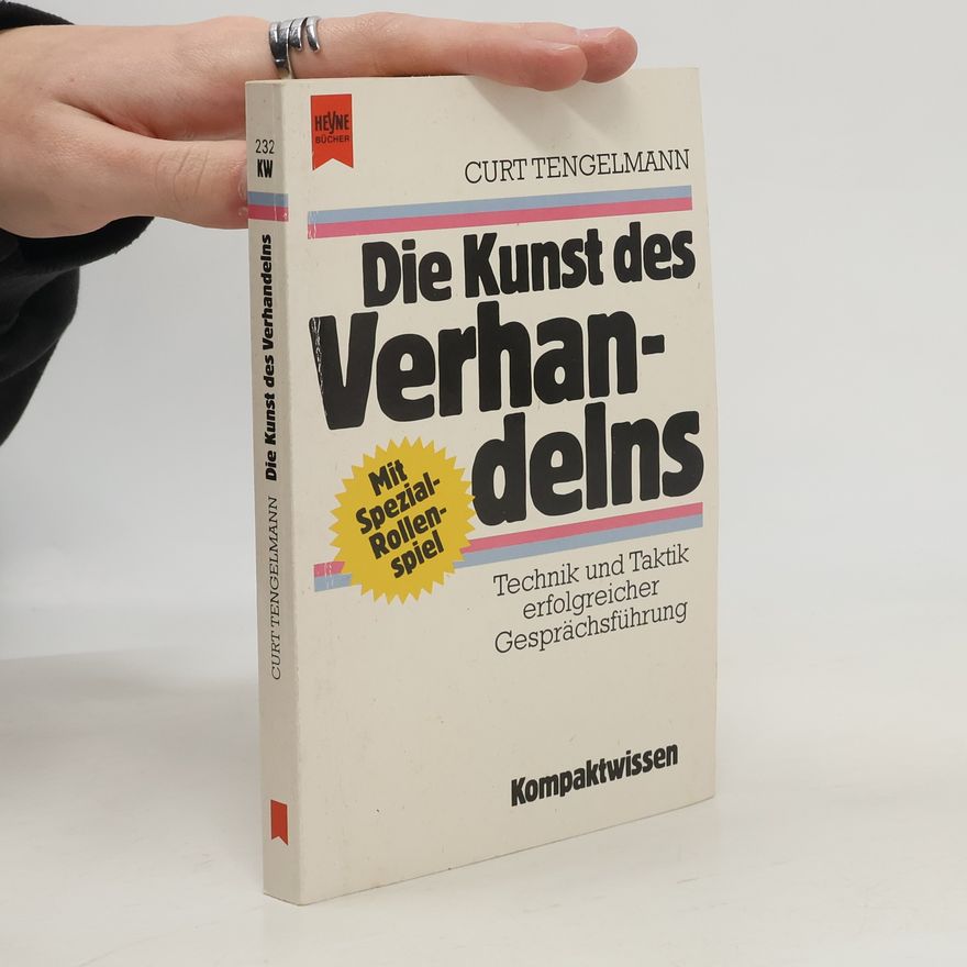 Curt Tengelmann Die Kunst des Verhandelns