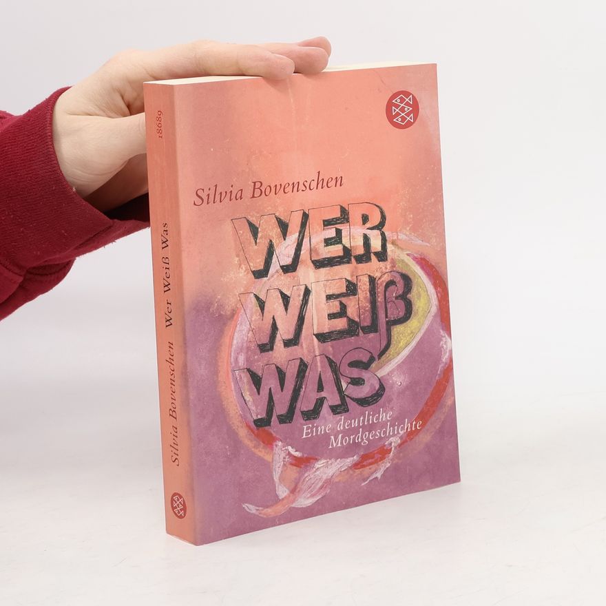 Silvia Bovenschen Wer Weiß Was
