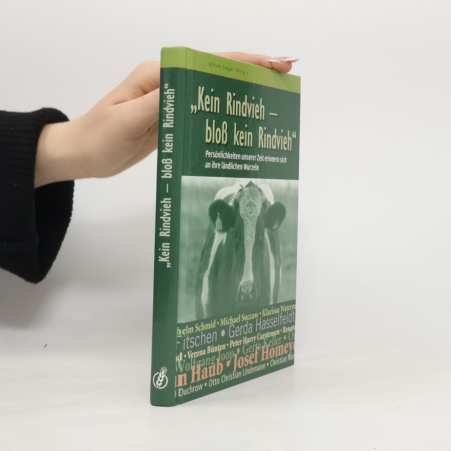 Ulrike Siegel "Kein Rindvieh - bloß kein Rindvieh"