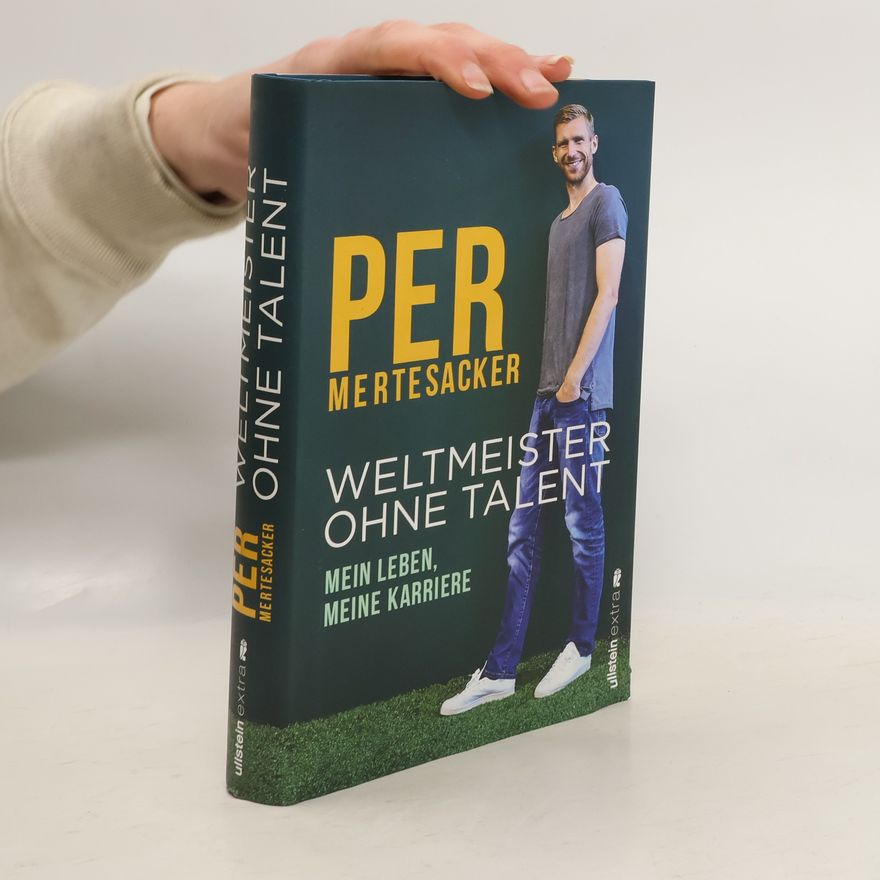 Per Mertesacker Weltmeister ohne Talent