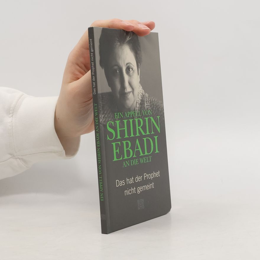 Šīrīn ʿIbādī Ein Appell von Shirin Ebadi an die Welt