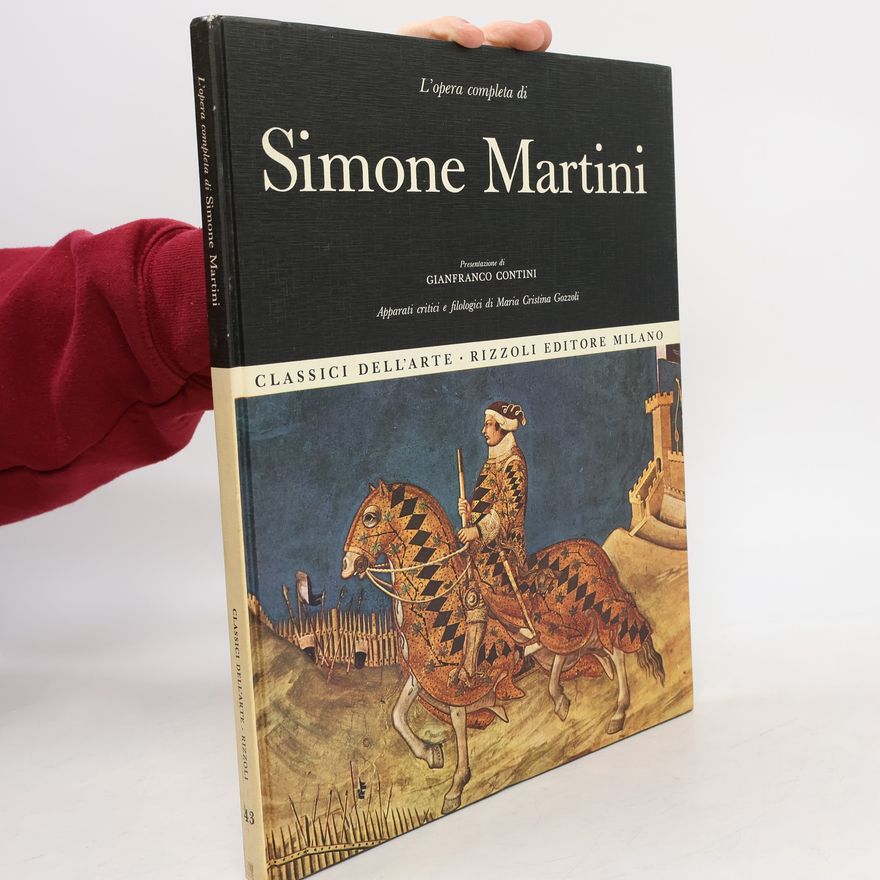 Simone Martini L'opera completa di Simone Martini
