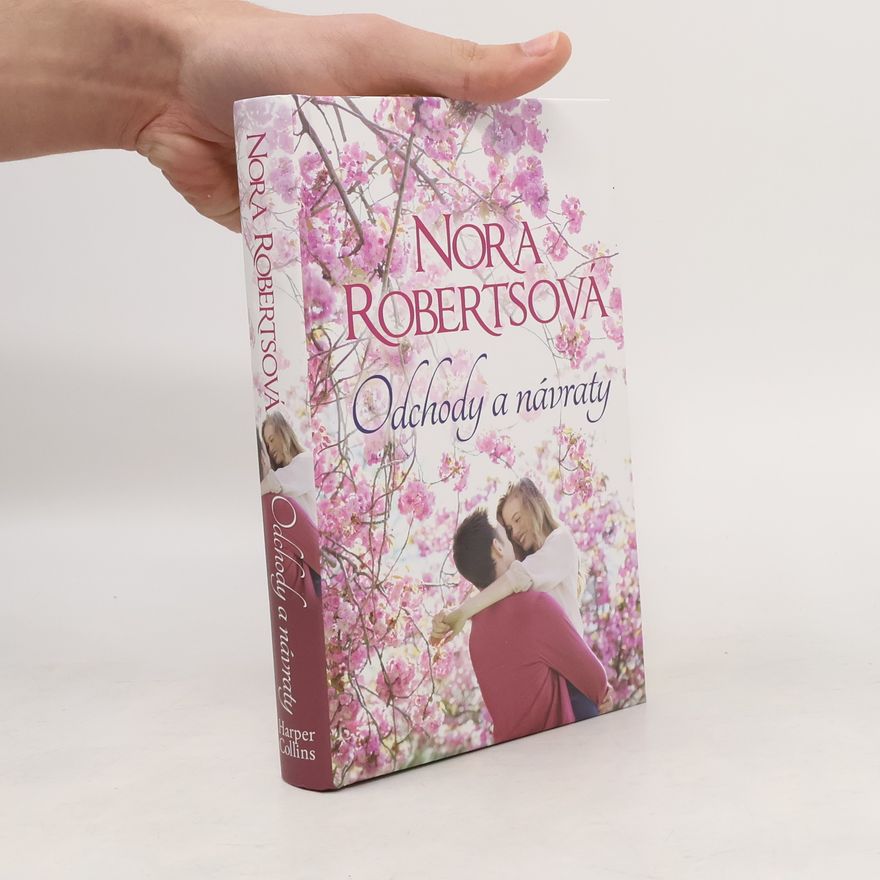 Nora Roberts Odchody a návraty