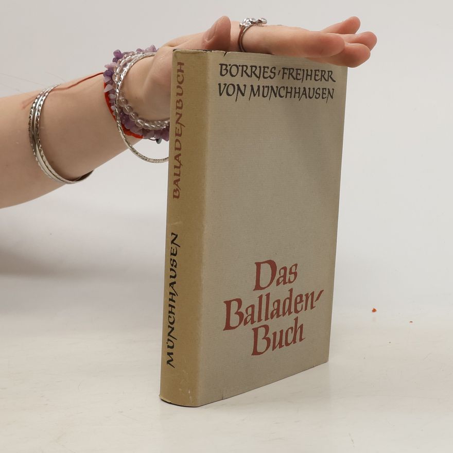 Börries Freiherr von Münchhausen Das Balladen-Buch