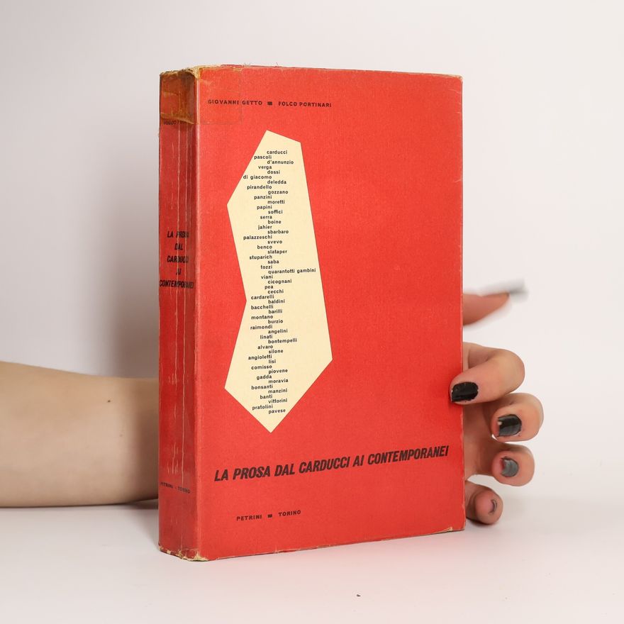 Giovanni Getto La prosa dal Carducci ai contemporanei.
