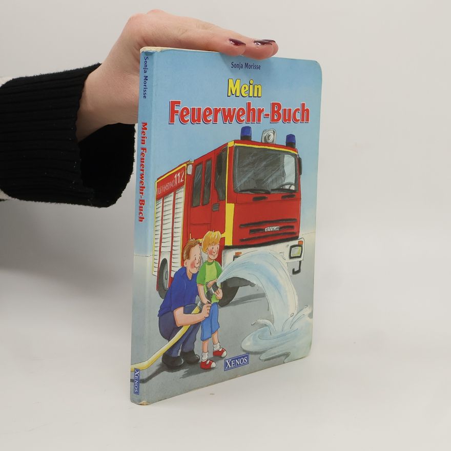 Sonja Morisse Mein Feuerwehr-Buch