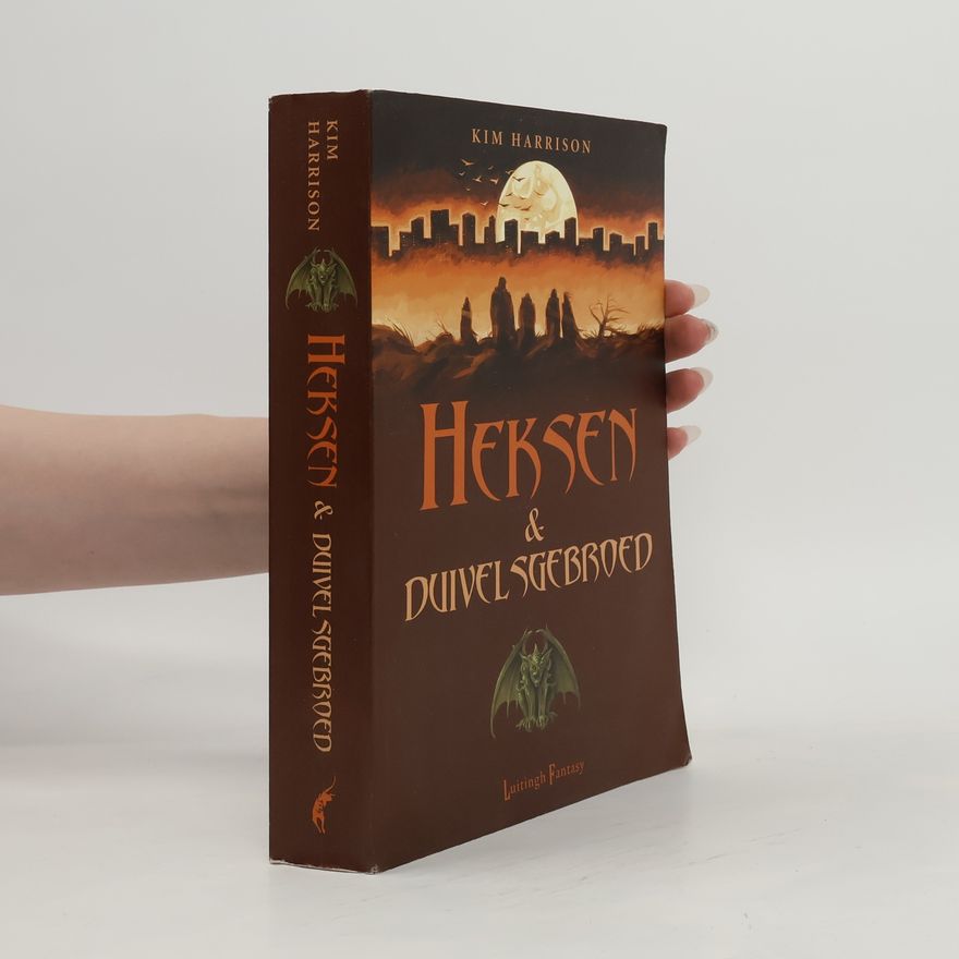 Kim Harrison Heksen en duivelsgebroed