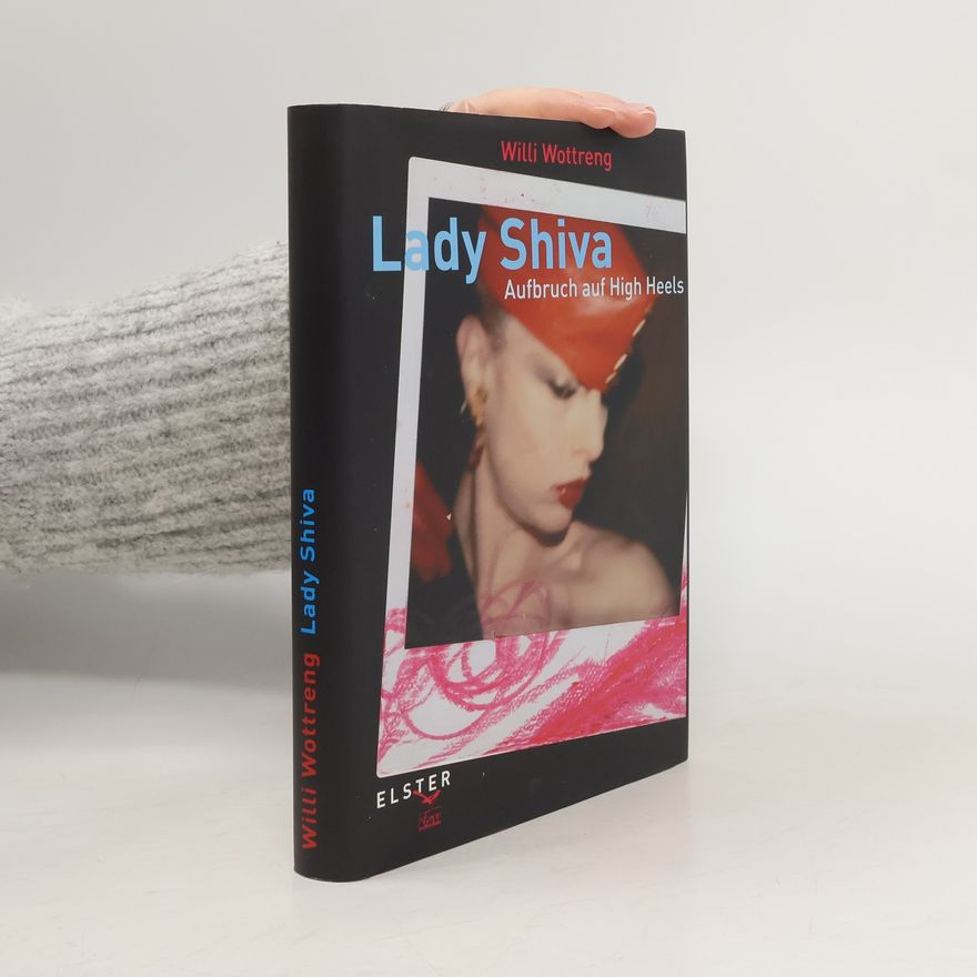 Willi Wottreng Lady Shiva