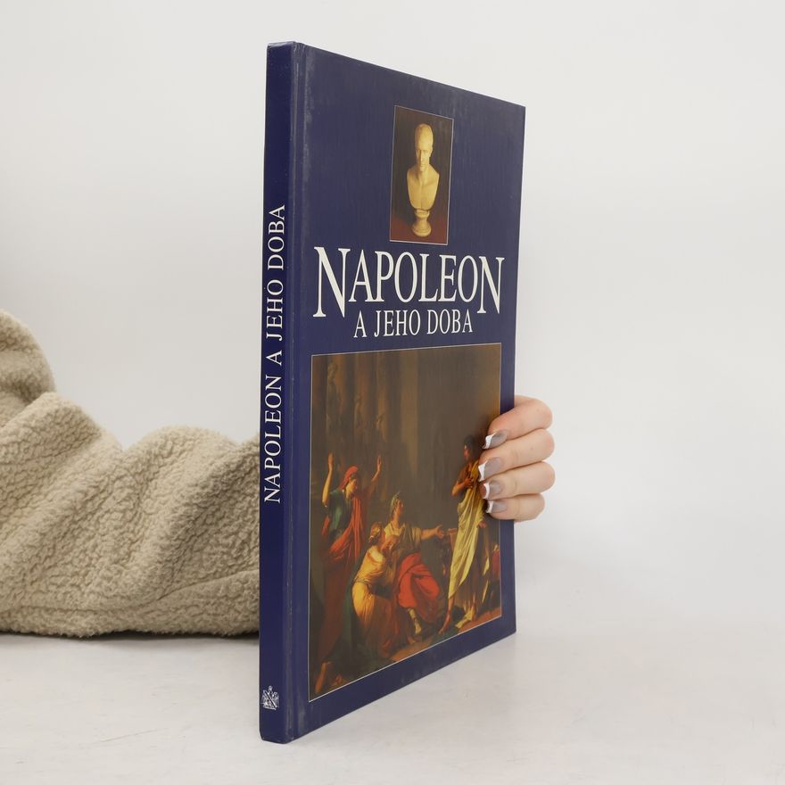 Marie Mžyková Napoleon a jeho doba