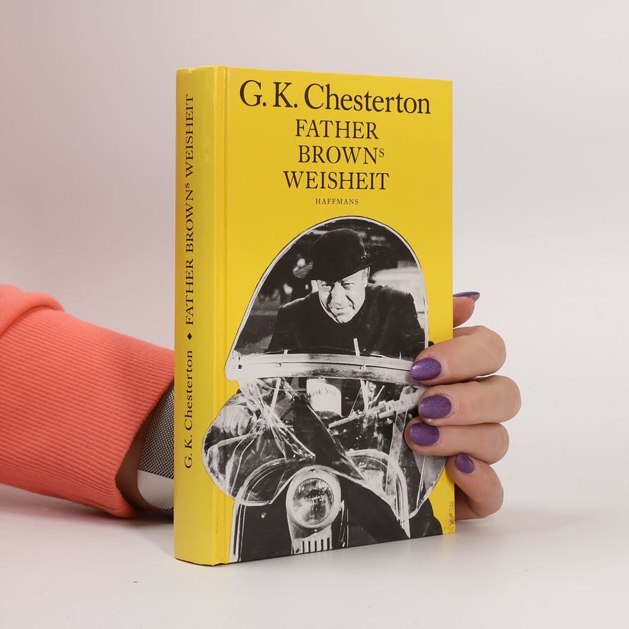 G. K. Chesterton Father Brown's Weisheit