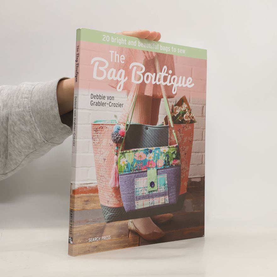 Debbie Von Grabler-Crozier The Bag Boutique