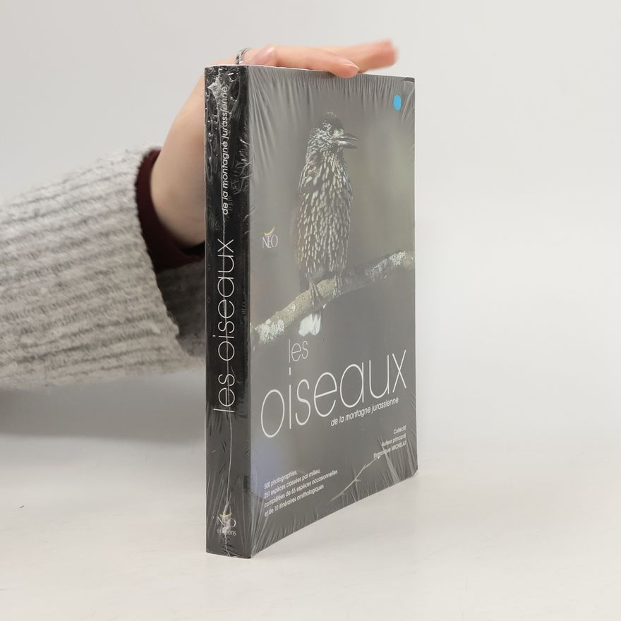 Dominique Michelat Les oiseaux de la montagne jurassienne