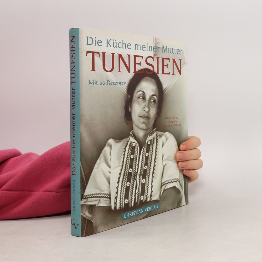 Isabelle Rosenbaum Tunesien, die Küche meiner Mutter