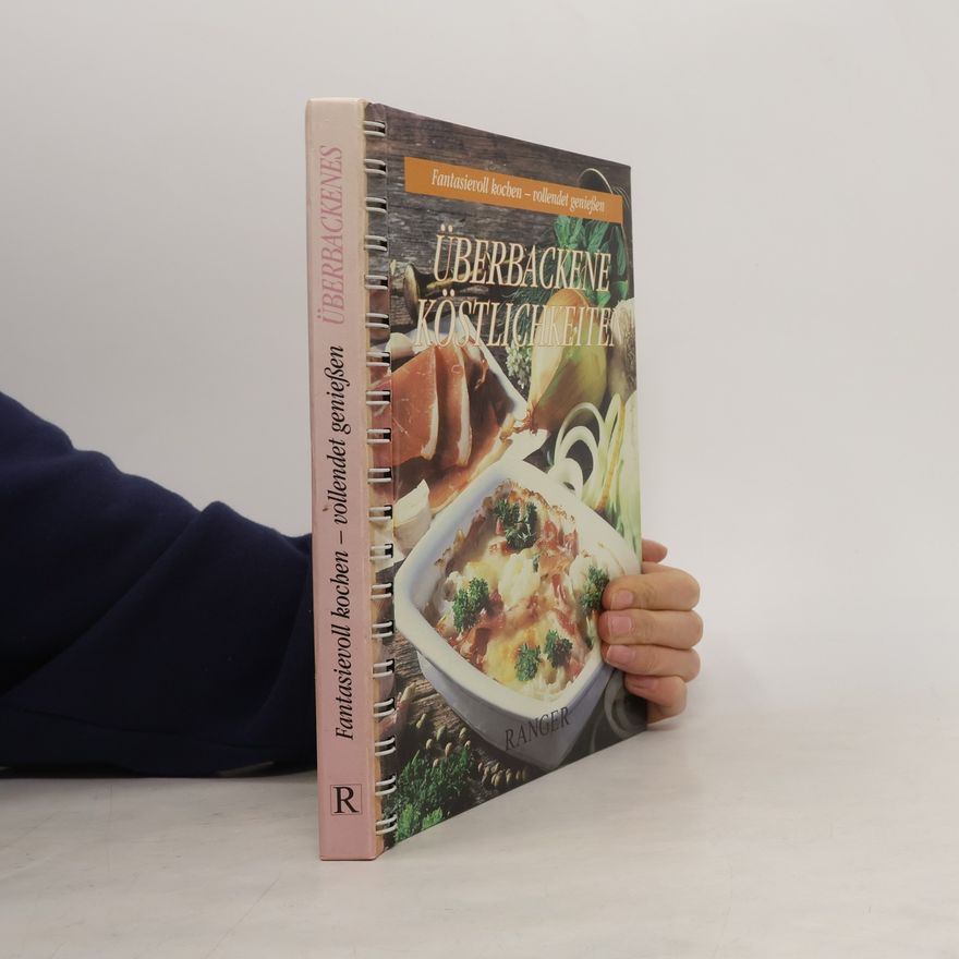Autorenkollektiv Überbackene Köstlichkeiten