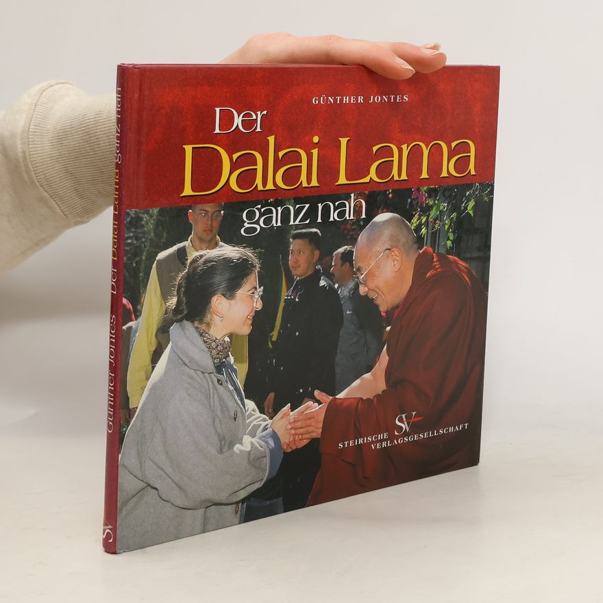 Günther Jontes Der Dalai Lama ganz nah