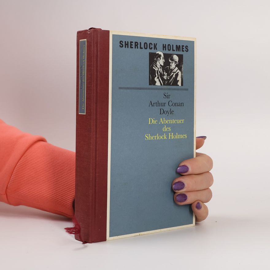 Arthur Conan Doyle Die Abenteuer des Sherlock Holmes