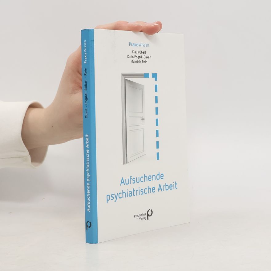 Gabriele Rein Aufsuchende psychiatrische Arbeit