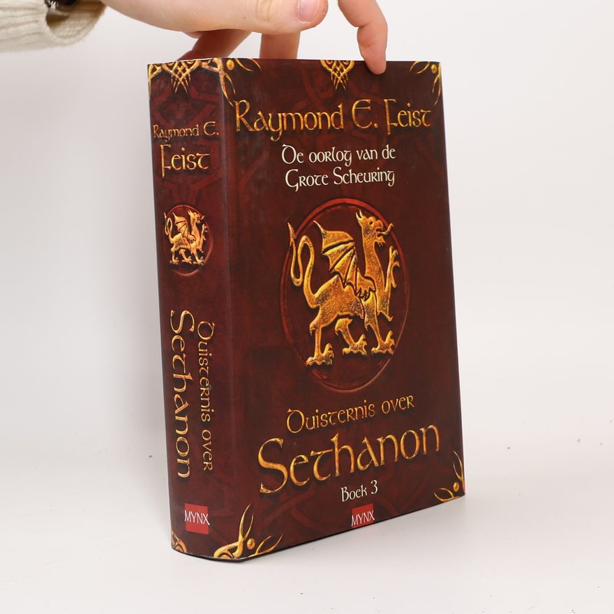 Raymond C. Leist De oorlog van de Grote Scheuring - 3: Duisternis over Sethanon
