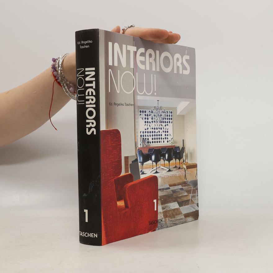 Angelika Taschen Interiors Now! 1