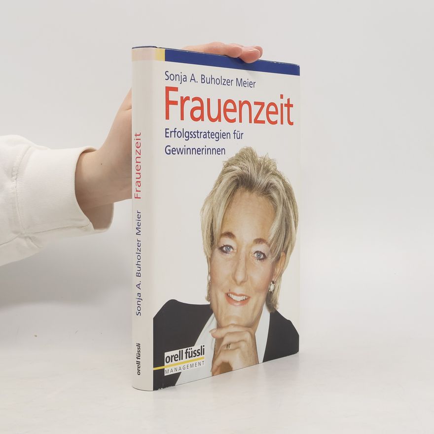Sonja A. Buholzer Frauenzeit